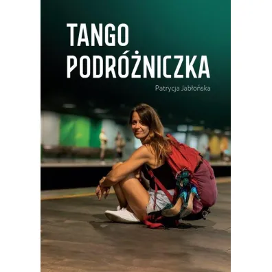 Tango podr�niczka - Patrycja  Jab�o�ska