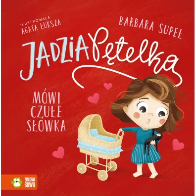 KSIAZECZKA 195X195 OPR TW JADZIA MOWI CZULE SLOW - Barbara Supe�