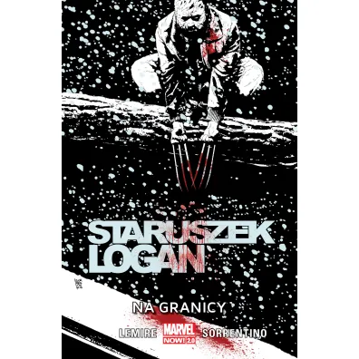 Marvel Now 2.0 Na granicy. Staruszek Logan. Tom 3 - Jeff Lemire, Andrea  Sorrentino