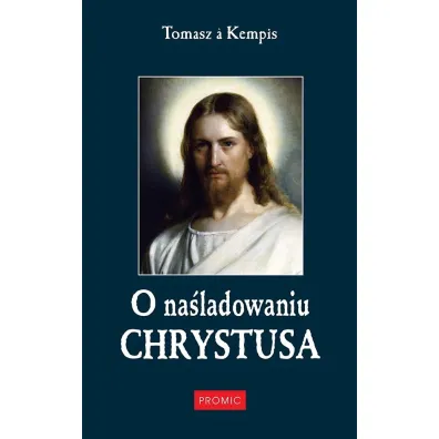 O na�ladowaniu Chrystusa - Tomasz Kempis