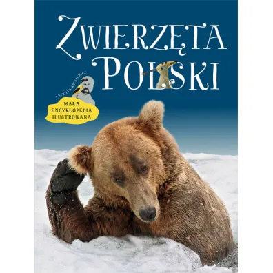 Zwierz�ta Polski. Ma�a encyklopedia ilustrowana - Andrzej Kruszewicz