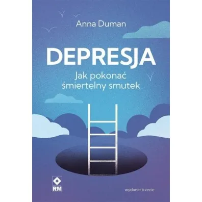 Depresja. Jak pokona� �miertelny smutek - Anna  Duman