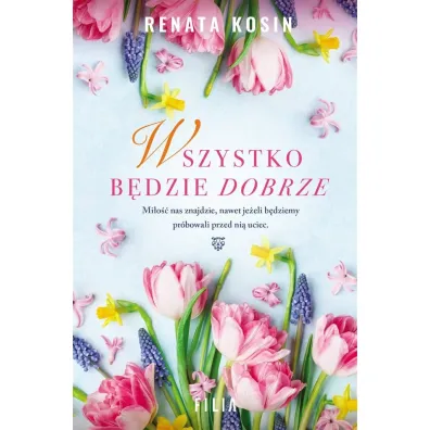 Wszystko b�dzie dobrze - Renata Kosin
