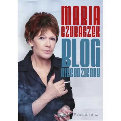 Blog niecodzienny - Maria Czubaszek