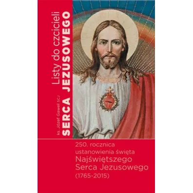 Listy do czcicieli Serca Jezusowego - J�zef Gawe�