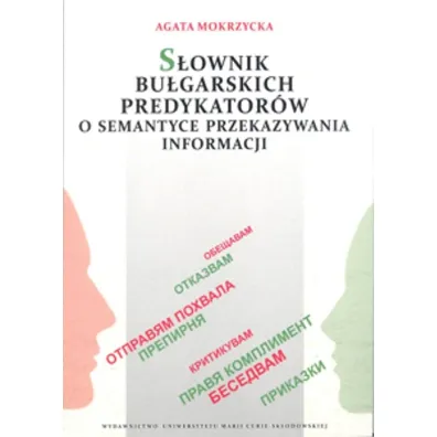 S�ownik bu�garskich predykator�w o sem. przek. inf - Agata Mokrzycka