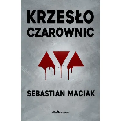 Krzes�o czarownic - Sebastian  Maciak