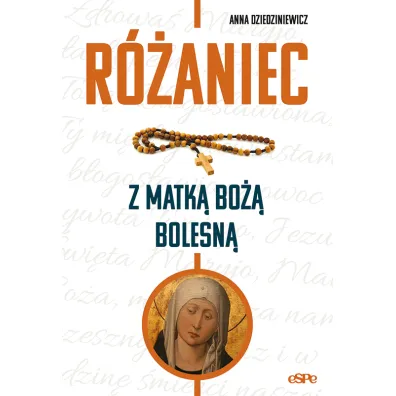 R�aniec z Matk� Bo�a Bolesn� - Anna Dziedziniewicz