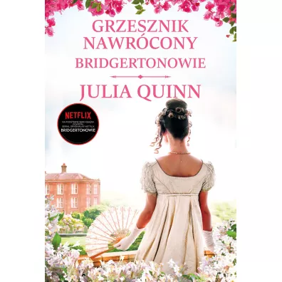Grzesznik nawrcony. Bridgertonowie. Tom 6 - Julia Quinn