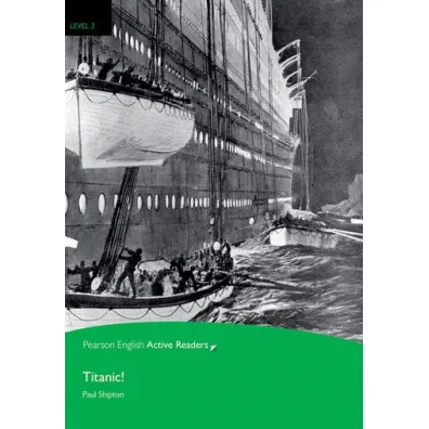 PEAR. Titanic. Book with eBook and audio. Level 3 - Paul Shipton