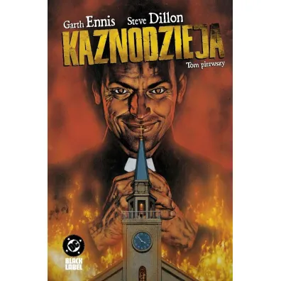 Kaznodzieja. Tom pierwszy - Garth Ennis, Steve Dillon