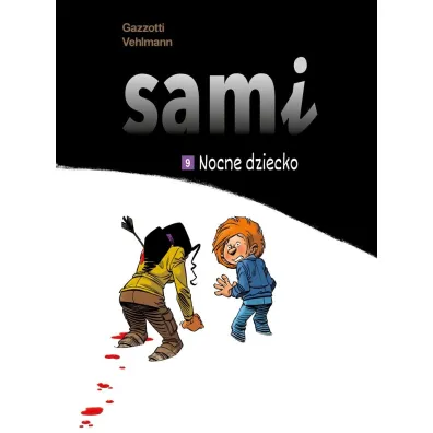 Nocne dziecko. Sami. Tom 9