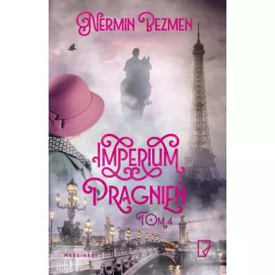 Imperium pragnie�. Imperium mi�o�ci. Tom 4 - Nermin Bezmen