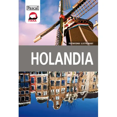 Holandia. Przewodnik ilustrowany - Joanna Felicja Bilska