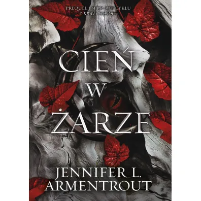 Cie� w �arze. Seria Z cia�a i ognia. Tom 1 - Jennifer L. Armentrout