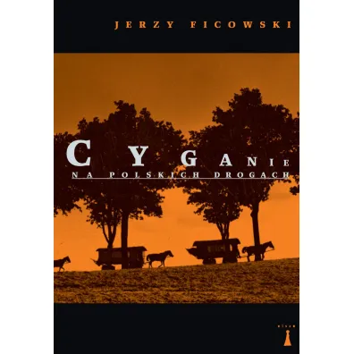 Cyganie na polskich drogach - Jerzy Ficowski