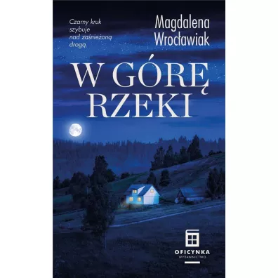 W g�r� rzeki - Magdalena  Wroc�awiak