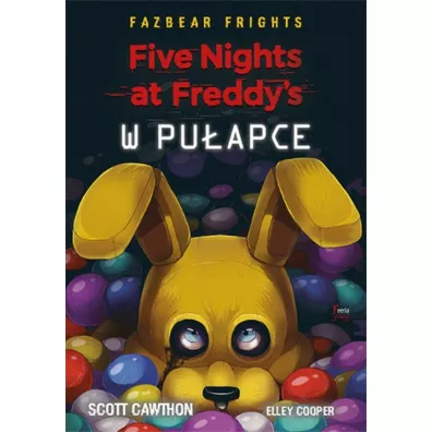 W puapce. Five Nights At Freddy's - Scott Cawthon