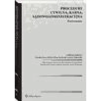 Procedury cywilna karna s�dowoadministracyjna. Por�wnanie