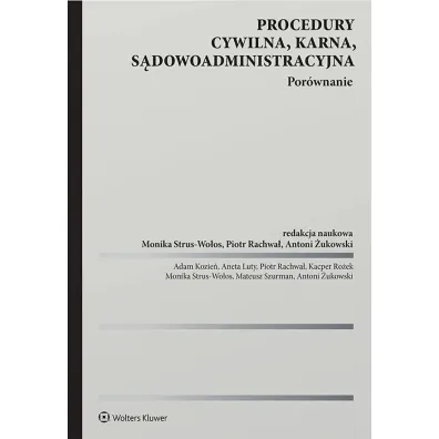 Procedury cywilna karna s�dowoadministracyjna. Por�wnanie