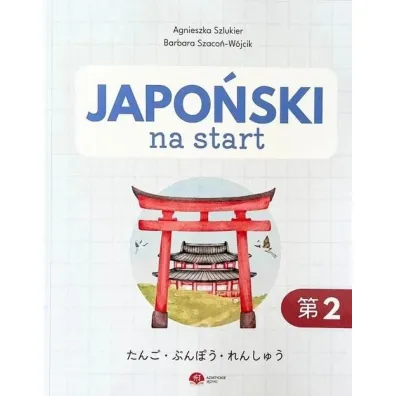 Japo�ski na start. Gramatyka i s�ownictwo cz.2
