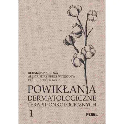 Powik�ania dermatologiczne terapii onkologicznych. Cz�� 1 - El�bieta W�jtowicz