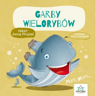 Bajeczki z mora�em. Garby wieloryb�w - Anna  Prudel