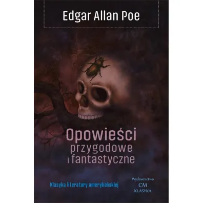 Opowie�ci przygodowe i fantastyczne (Poe) - Edgar Allan Poe
