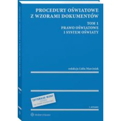 Procedury o�wiatowe z wzorami dokument�w. Tom 1