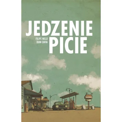 Jedzenie / Picie - Filipe Melo, Juan Cavia