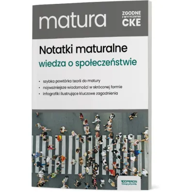 Matura 2026. Wiedza o spo�ecze�stwie. Notatki maturalne. Zakres rozszerzony