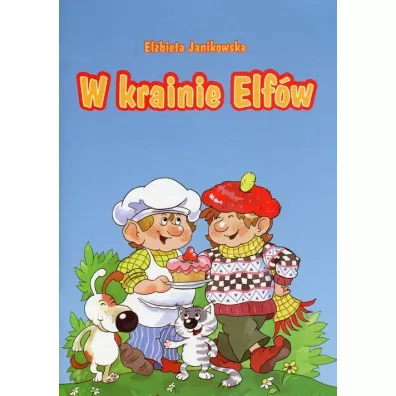 W krainie elfw - Elbieta Janikowska
