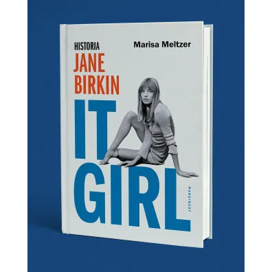 It Girl. Historia Jane Birkin