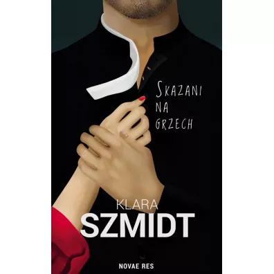 Skazani na grzech - Klara Szmidt