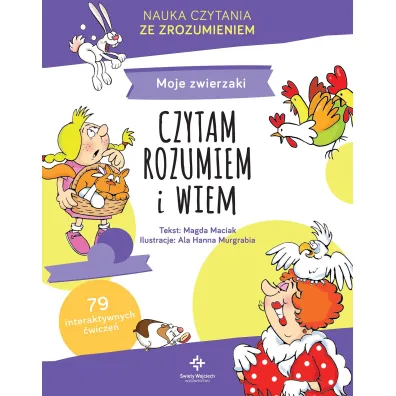 Moje zwierzaki. Czytam, rozumiem i wiem - Ala Hanna Murgrabia, Magda  Maciak