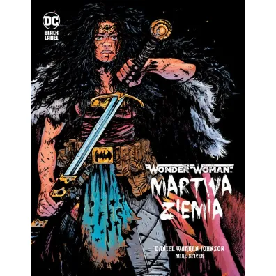 DC Black Label Martwa ziemia. Wonder Woman