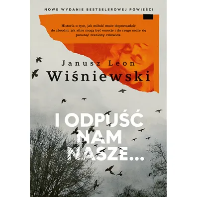 I odpu�� nam nasze...