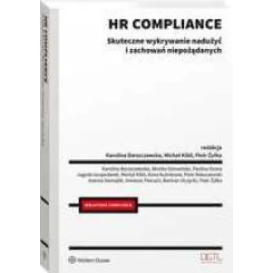 HR compliance. Skuteczne wykrywanie nadu�y� i zachowa� niepo��danych
