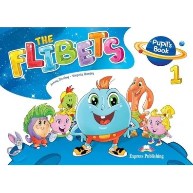 The Flibets 1. Pupil's Book - Jenny Dooley, Virginia  Dooley