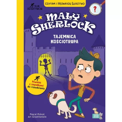 Tajemnica ko�ciotrupa. Ma�y Sherlock - Pascal Prevot