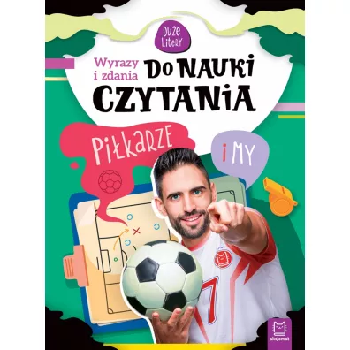 WYRAZY I ZDANIA DO NAUKI CZYTANIA. DUE LITERY. PIKARZE I MY - Bogusaw Michalec