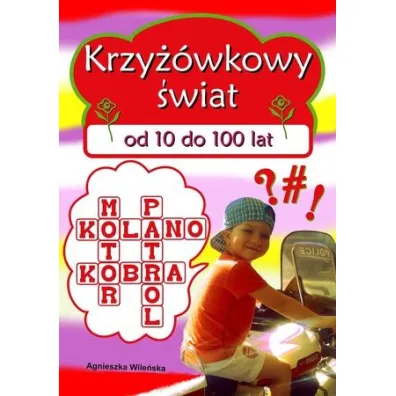Krzy��wkowy �wiat od 10 do 100 lat