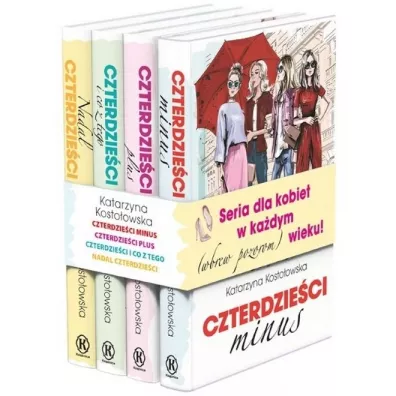 Pakiet Czterdzie�ci. Tomy 1-4: Czterdzie�ci minus, Czterdzie�ci plus, Czterdzie�ci i co z tego, Nadal czterdzie�ci - Katarzyna Kosto�owska