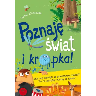 Poznaj� �wiat i kropka! Jak si� d�wi�k w powietrzu niesie?