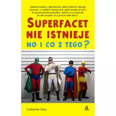 Superfacet nie istnieje no i co z tego - Grey Catherine