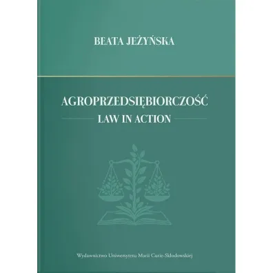 Agroprzedsi�biorczo��. Law in Action - Beata Je�y�ska