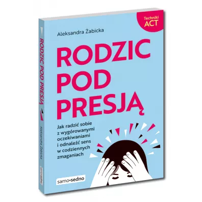 Rodzic pod presj