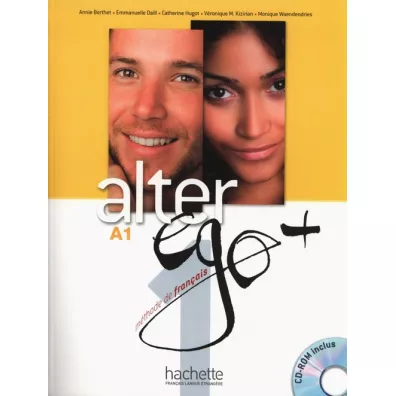 Alter Ego+ 1. Podr�cznik + CD - Annie Berthet, Catherine Hugot, Emmanuelle Daill