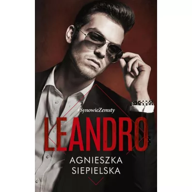 Leandro. Synowie zemsty. Tom 4 (pocket) - Agnieszka Siepielska