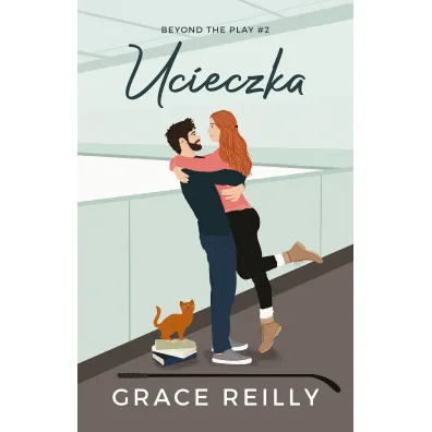 Ucieczka - Grace Reilly